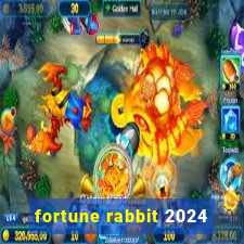 fortune rabbit 2024